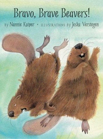 Cover of Bravo, brave beavers!
