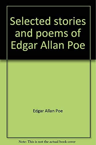 Cover of Selected Stories and Poems of Edgar Allan Poe (Annabel Lee / Bells / Cask of Amontillado / Fall of the House of Usher / Lenore / Masque of the Red Death / Pit and the Pendulum / Premature Burial / Raven / Tell-Tale Heart)