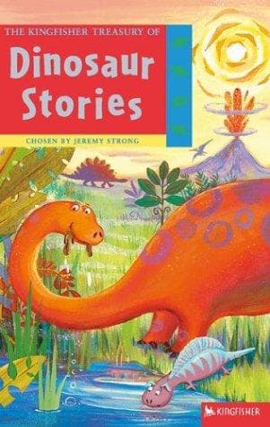 Cover of The Kingfisher Treasury of Dinosaur Stories
