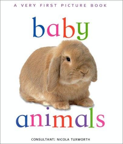 Cover of Baby Animals (Very First Picture Books (Lorenz Hardcover))
