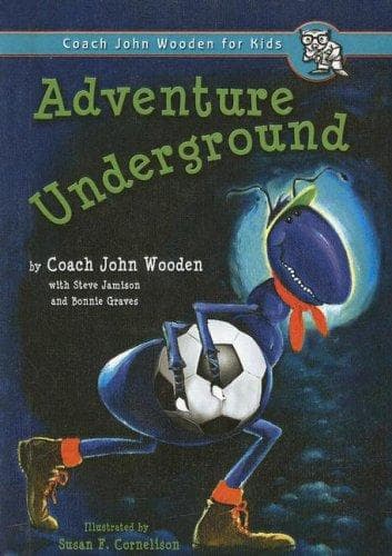 Cover of Adventure Underground (Coach John Wooden for Kids)