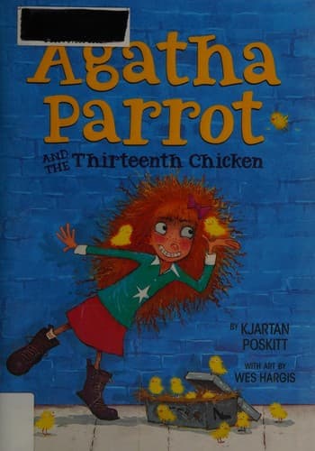 Cover of Agatha Parrot and the thirteenth chicken
