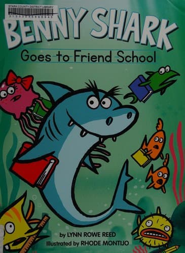 Cover of Benny Shark goes to friend school