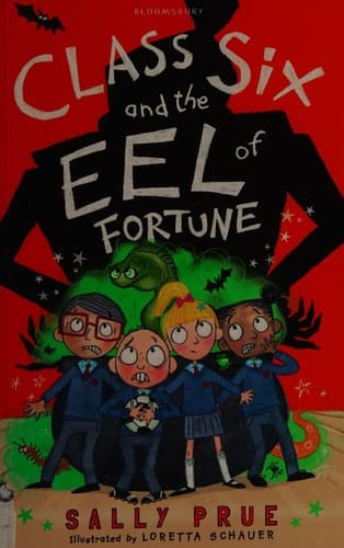 Cover of Class Six and the Eel of Fortune