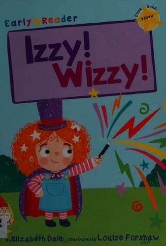 Cover of Izzy! Wizzy!