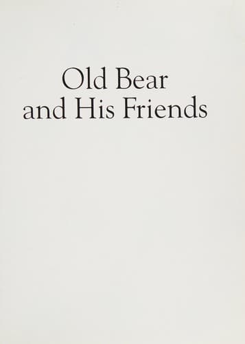 Cover of Old bear and his friends
