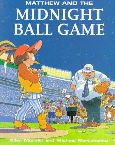 Cover of Matthew and the midnight ball game