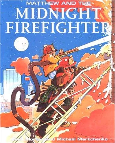 Cover of Matthew and the Midnight Firefighter