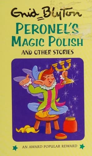 Cover of Peronel's Magic Polish and other Stories