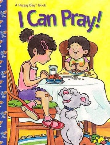 Cover of I Can Pray (Happy Day Books)