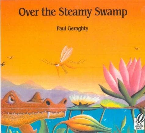 Cover of Over the steamy swamp
