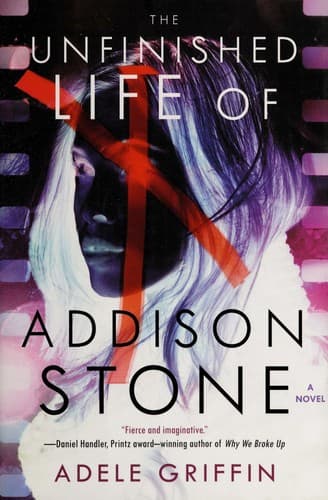 Cover of The unfinished life of Addison Stone