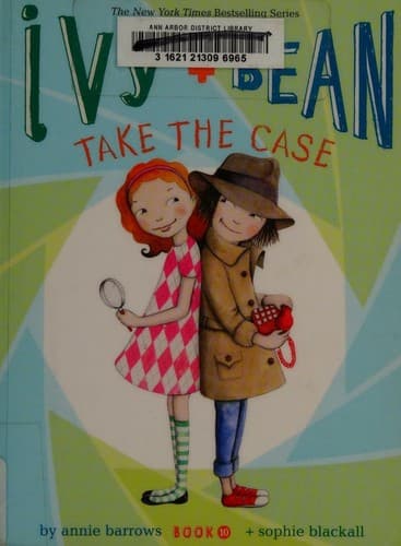 Cover of Ivy + Bean take the case