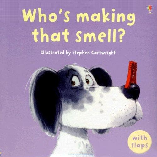 Cover of Who's Making That Smell? (Luxury Flap Books)