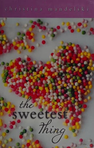 Cover of The sweetest thing