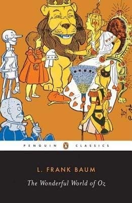 Cover of The Wonderful World of Oz (The Wizard of Oz / the Emerald City of Oz / Glinda of Oz)