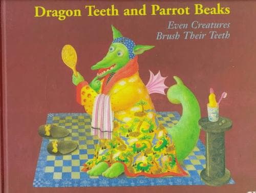 Cover of Dragon teeth and parrot beaks