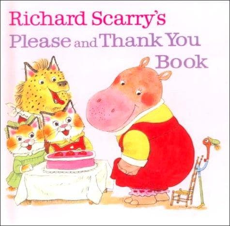Cover of Richard Scarry's Please and Thank You Book