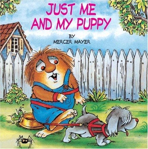 Cover of Just Me and My Puppy (A Little Critter Book)