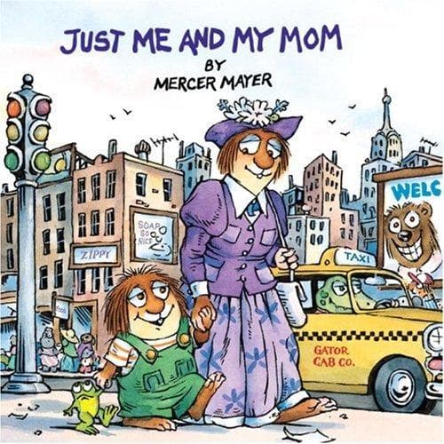Cover of Just Me and My Mom (A Little Critter Book)