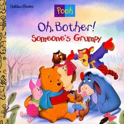 Cover of Oh, Bother! Somebody's grumpy!