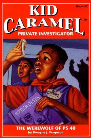 Cover of The Werewolf of PS 40 (Kid Caramel, Private Investigator, Book 2) (Kid Caramel, Private Investigator, Book 2)
