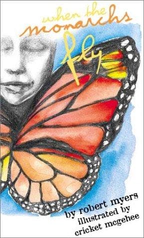Cover of When the monarchs fly