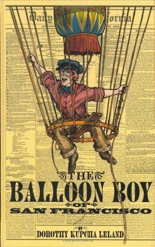 Cover of The Balloon Boy of San Francisco