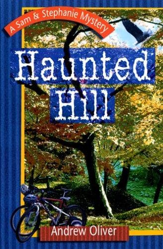 Cover of Haunted Hill (A Sam & Stephanie Mystery)