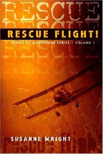 Cover of Rescue Flight! (Wings of Adventure) (Wings of Adventure)