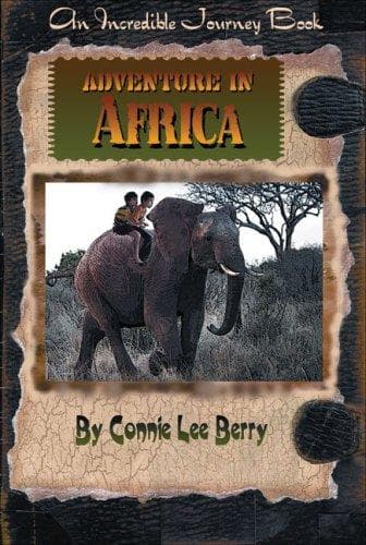Cover of Adventure in Africa (Incredible Journey Books series)