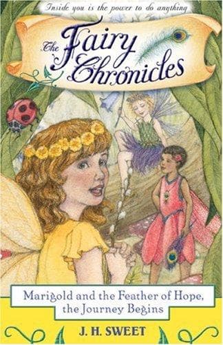 Cover of Marigold and the Feather of Hope, The Journey Begins (The Fairy Chronicles)