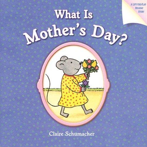 Cover of What Is Mother's Day?