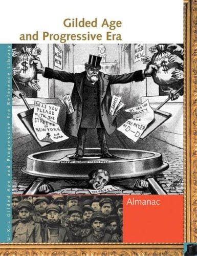 Cover of Gilded Age and Progressive Era reference library