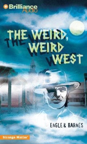 Cover of The Weird, Weird West