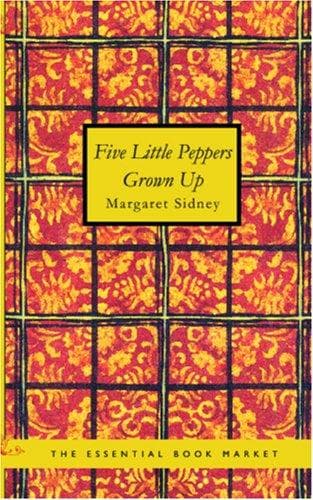 Cover of Five Little Peppers Grown Up