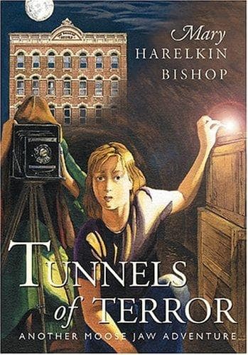 Cover of Tunnels of Terror (Tunnels of Moose Jaw Adventure)