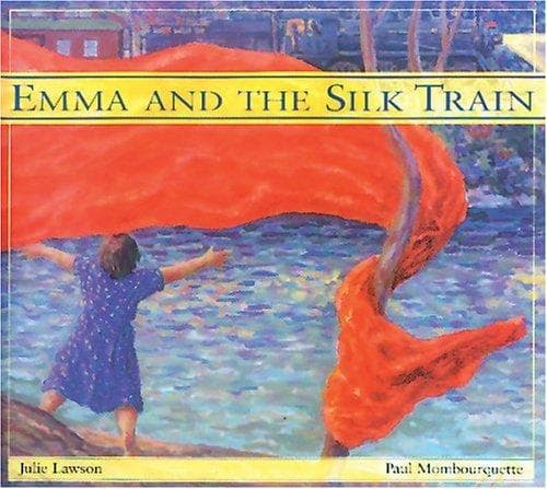 Cover of Emma and the Silk Train