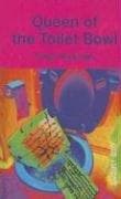 Cover of Queen of the Toilet Bowl