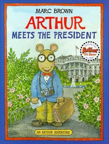 Cover of Arthur Meets The President (Arthur Adventure Series)