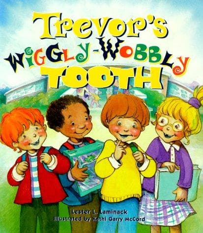 Cover of Trevor's Wiggly-Wobbly Tooth