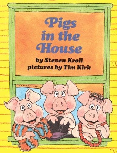 Cover of Pigs in the House (Once Upon a Time)