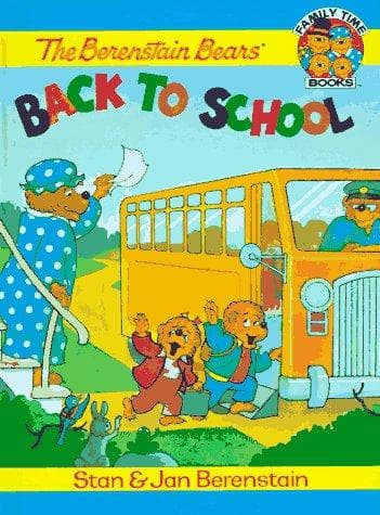 Cover of The Berenstain Bears Back to School (Family Time Storybooks)