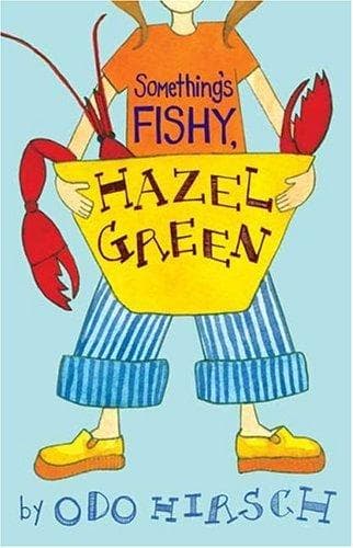 Cover of Something's Fishy, Hazel Green (Hazel Green, #2)