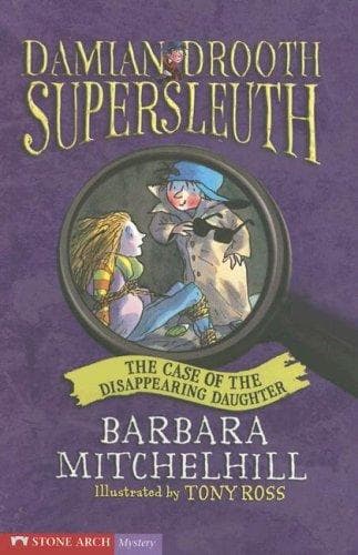 Cover of The Case of the Disappearing Daughter (Damien Drooth Supersleuth)