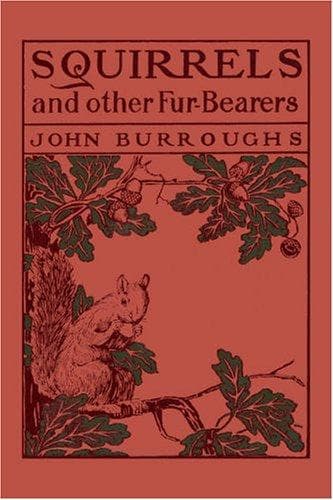 Cover of Squirrels and Other Fur-bearers (Yesterday's Classics)