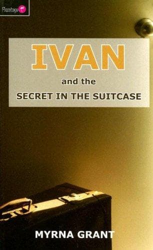 Cover of Ivan and the Secret in the Suitcase (Ivan)