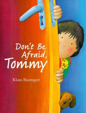 Cover of Don't be afraid, Tommy