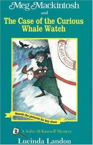 Cover of Meg Mackintosh and the Case of the Curious Whale Watch