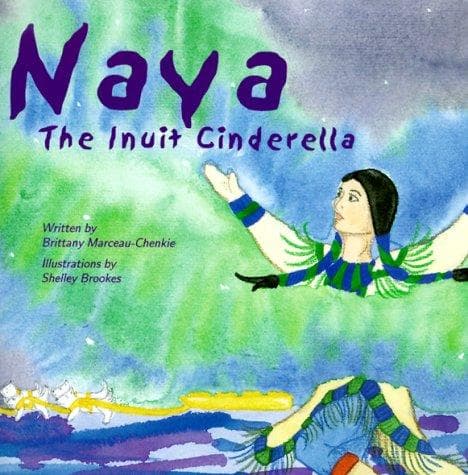 Cover of Naya, the Inuit Cinderella